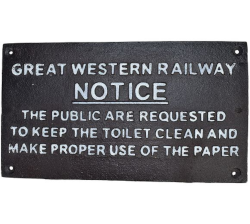'G.W.R. Notice- Keep Toilet Clean' Cast Iron Plaque
