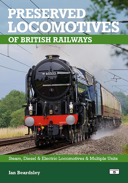 Platform 5 - Preserved Locomotives of British Rail 22nd Edition (2026)