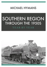 Southern Region Through the 50's