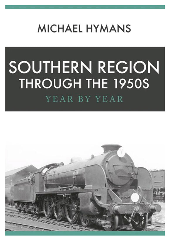 Southern Region Through the 50's