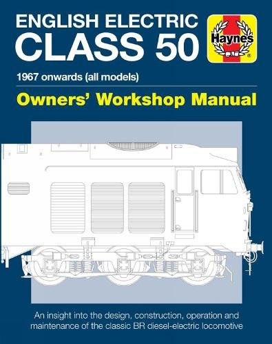 English Electric Class 50 - 1967 Onwards (OWM)