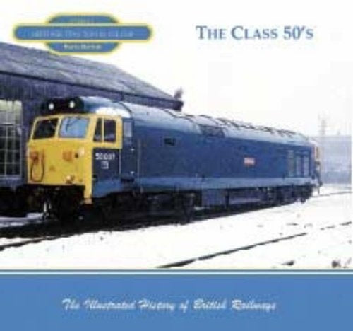 Heritage Traction the Class 50's