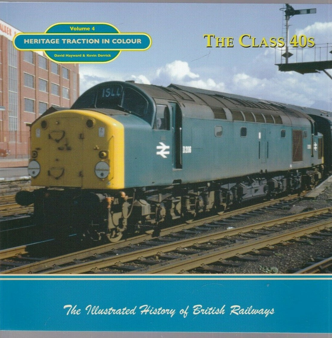 Heritage Traction The Class 40's