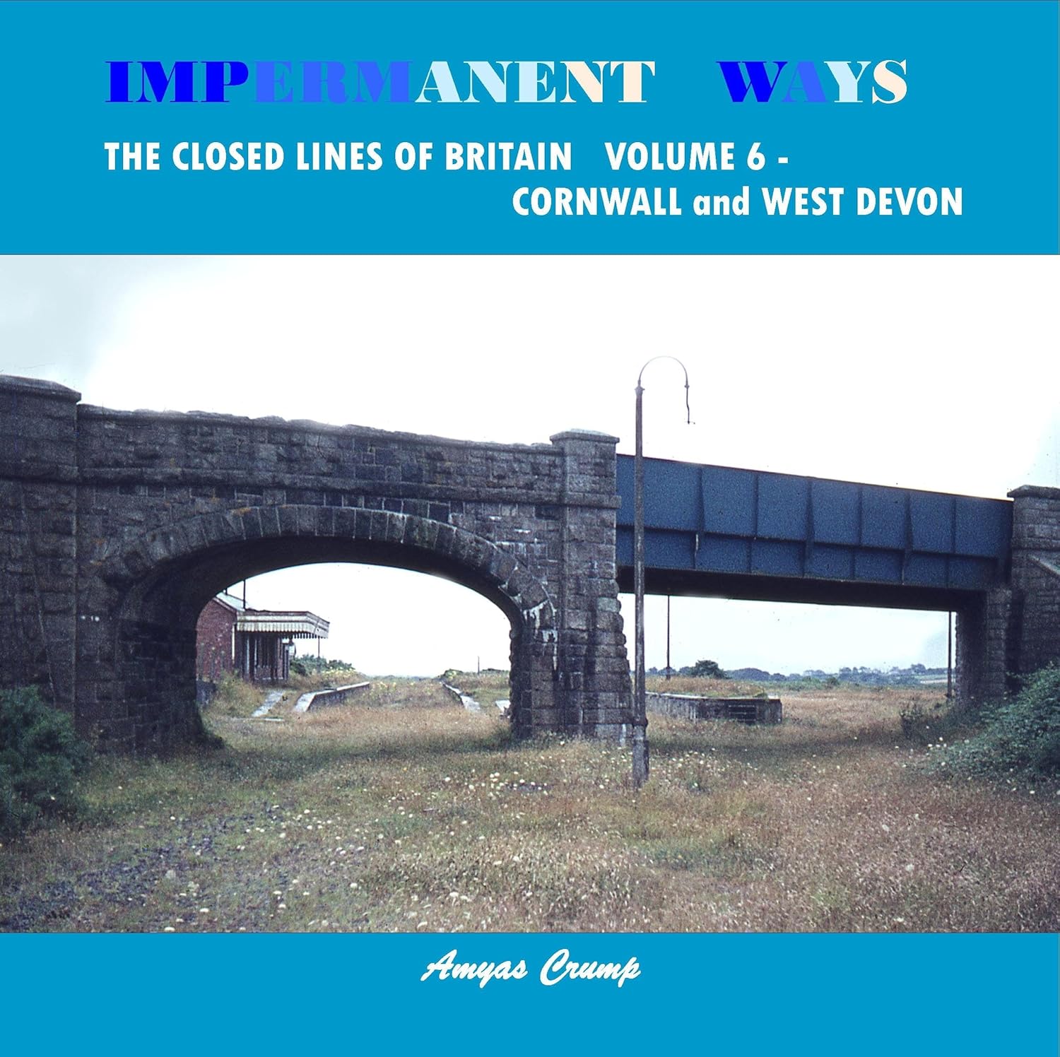 Impermanent Ways Cornwall/W. Devon