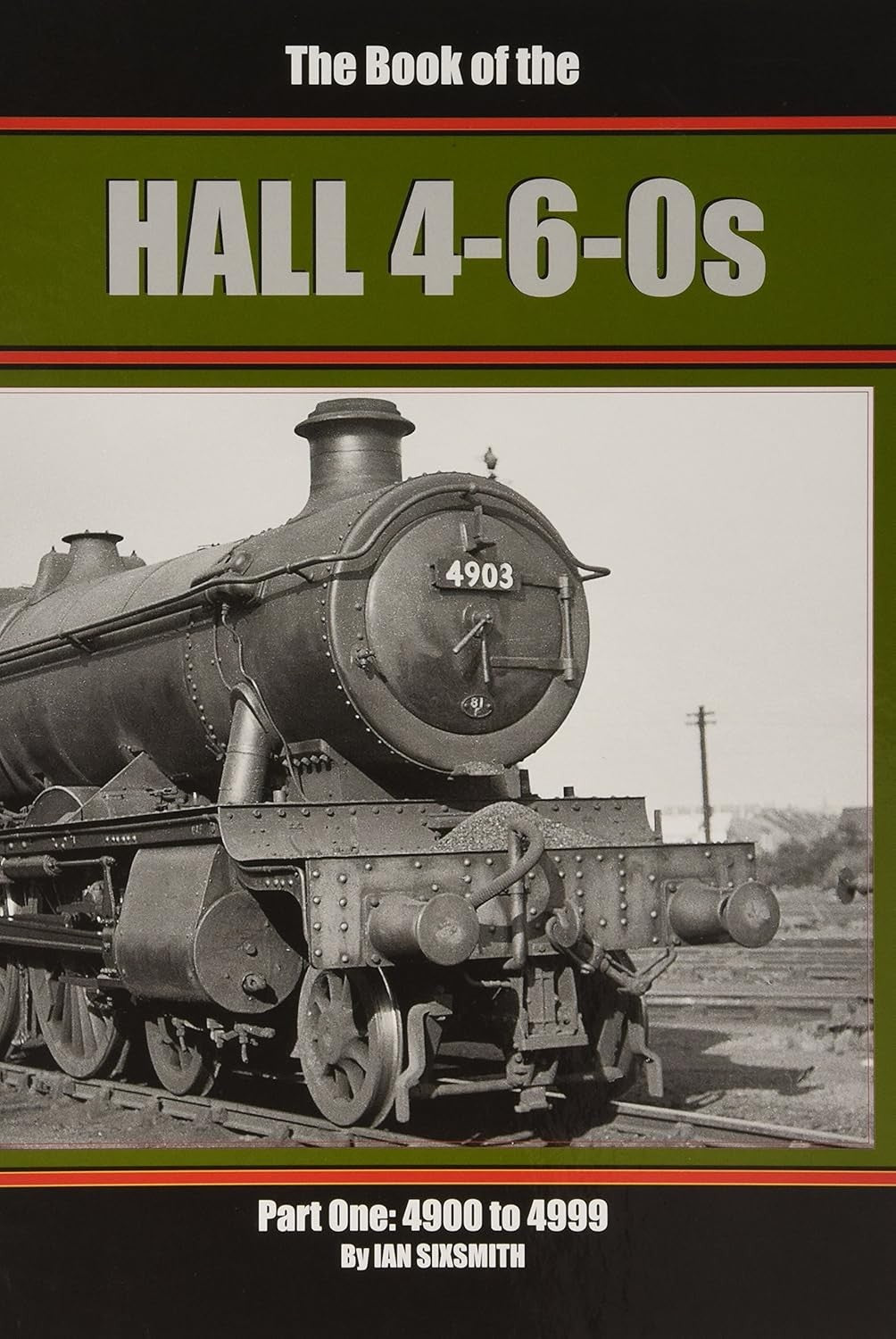 The Book of the Hall 4-6-0's Pt 1 4900-4999