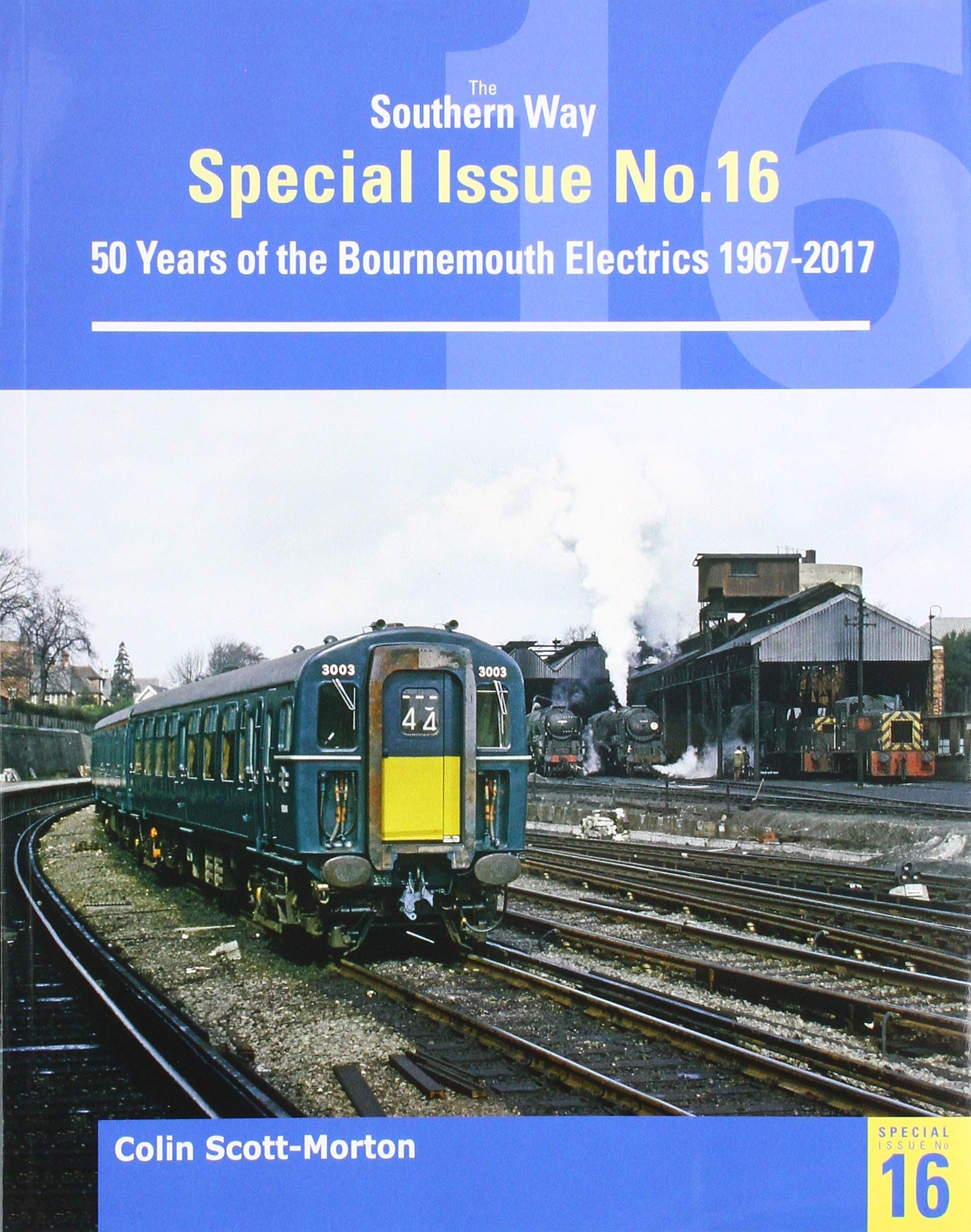 The Southern Way Special Issue 6 Bournemouth Elec