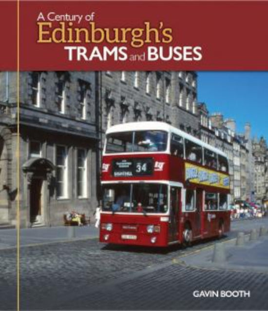 Fawndoon Books 'A Century of Edinburgh's Trams and Buses' by Gavin Booth