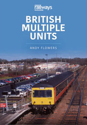 Key Publishing 'British Multiple Units' by Andy Flowers