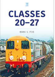 Key Publishing 'Classes 20-27' by Mark V Pike