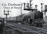 'Co. Durham's Days of Steam' Stenlake Publishing