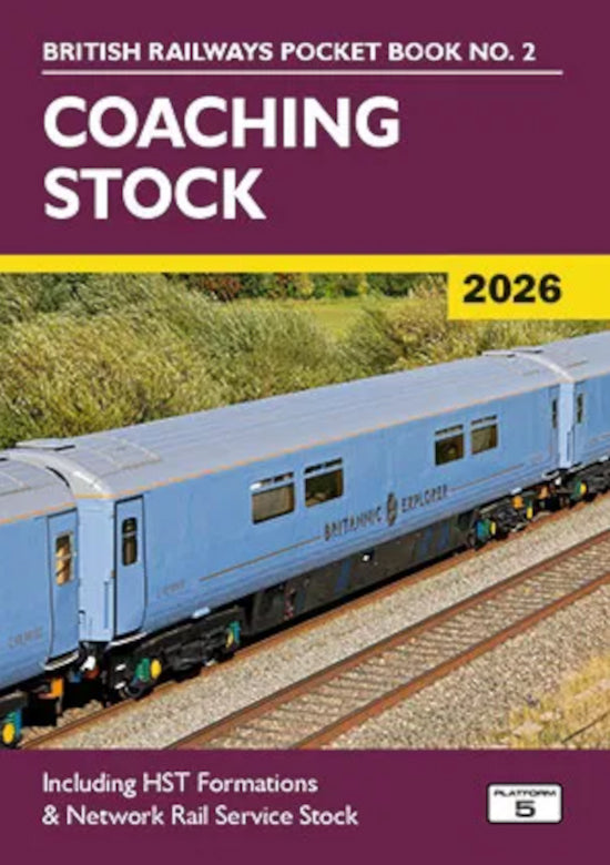 Platform 5 - British Railways Pocket Book 2: Coaching Stock 2026