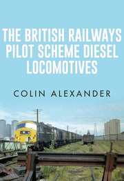 The BR Pilot Scheme Diesel Locomotives