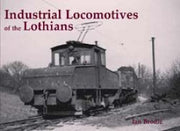 Stenlake Publishing 'Industrial Locomotives of the Lothians'