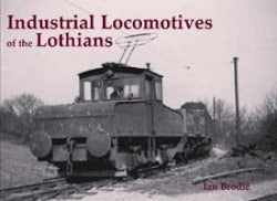 Stenlake Publishing 'Industrial Locomotives of the Lothians'
