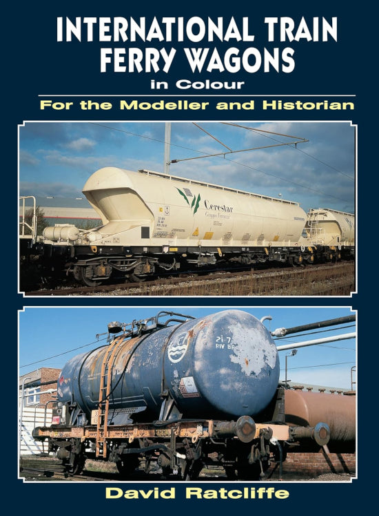 Ian Allen Publishing 'International Train-Ferry Wagons in Colour for the Modeller and Historian ' by David Ratcliffe