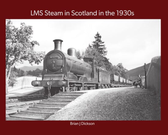 'LMS Steam in Scotland in the 1930s' Totem Publishing