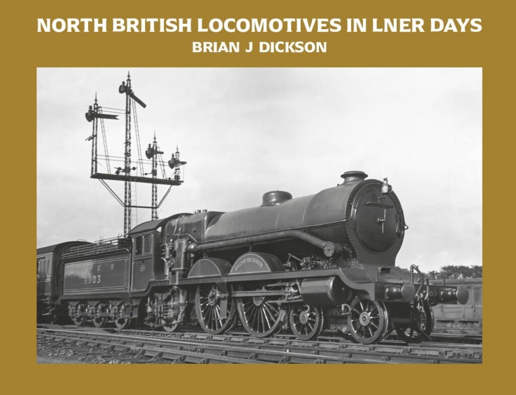 NBR-B - North British Locomotives in LNER Days