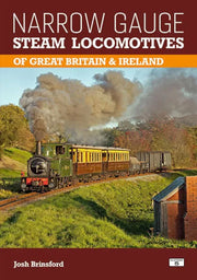 Platform 5 - Narrow Gauge Steam Locomotives of Great Britain & Ireland 2nd Edition