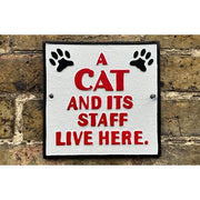 RS/CS/ACAIS - Severnside - Cast Iron Plaque 'A Cat and Its Staff Live Here` (19x19x0.9cm)