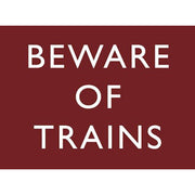 Metal Fridge Magnet (RL) Beware Of Trains
