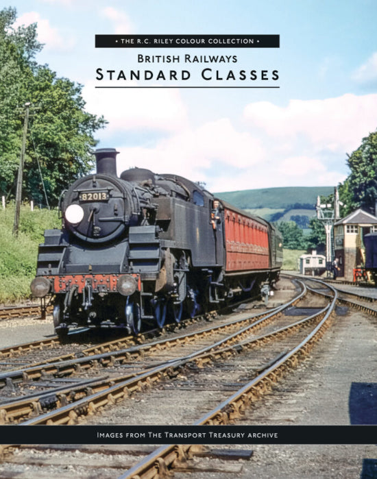 Transport Treasury The RC Riley Colour Collection - British Railways Standard Classes