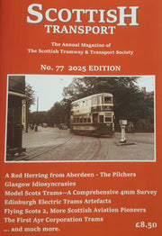 Scottish Transport 2025 Annual by The Scottish Tramway & Transport Society