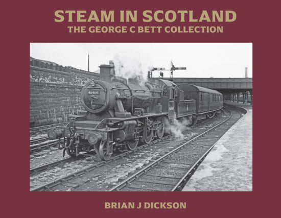 'Steam in Scotland' Totem Publishing