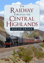 Amberley 'The Railway Through The Central Highlands' by David Price