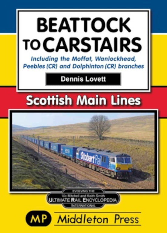 Middleton Press 'Beattock to Carstairs'