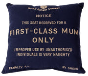 Steam Railway Co. 'First Class Mum' Cushion