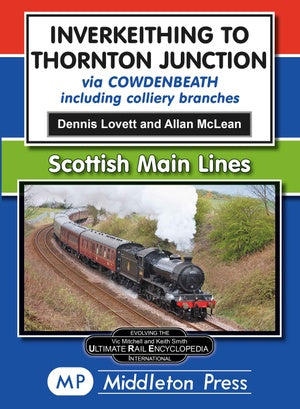 Middleton Press 'Inverkeithing to Thornton Junction'