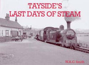 Stenlake Publishing 'Tayside's Last Days of Steam'