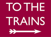 'To the Trains' Right Arrow Maroon Retro Metal Wall Sign