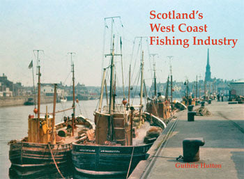 Stenlake Publishing 'Scotland's West Coast Fishing Industry'