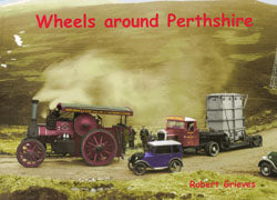 Stenlake Publishing 'Wheels around Perthshire'